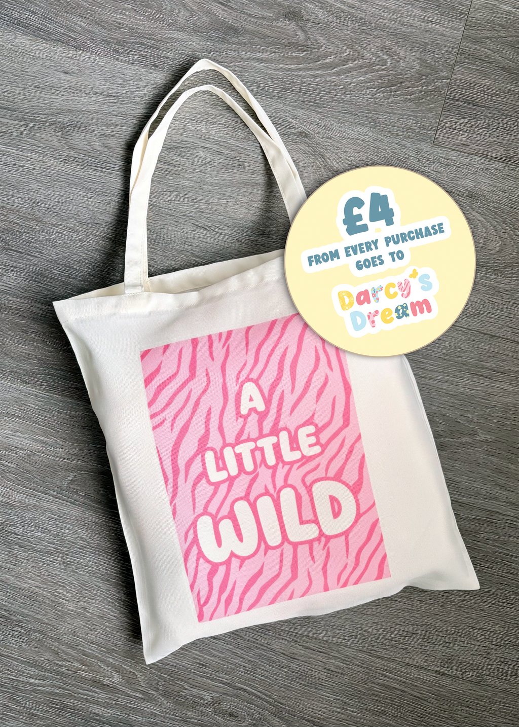 A Little Wild Tote Bag - Darcy’s Dream Collection