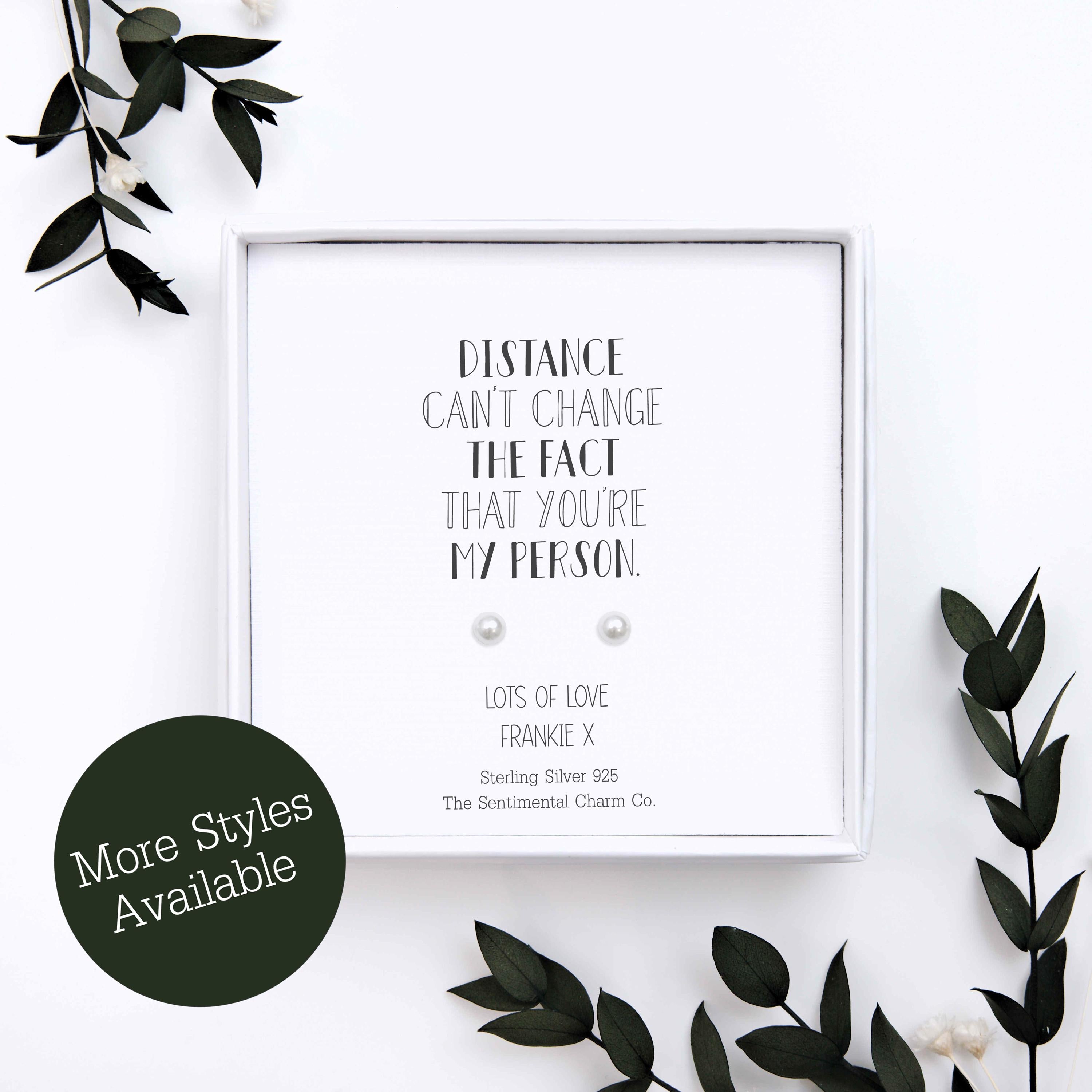 Long Distance Relationship Gift – “Distance Can’t Change the Fact That You’re My Person” Sterling Silver Stud Earrings with Personalised Message