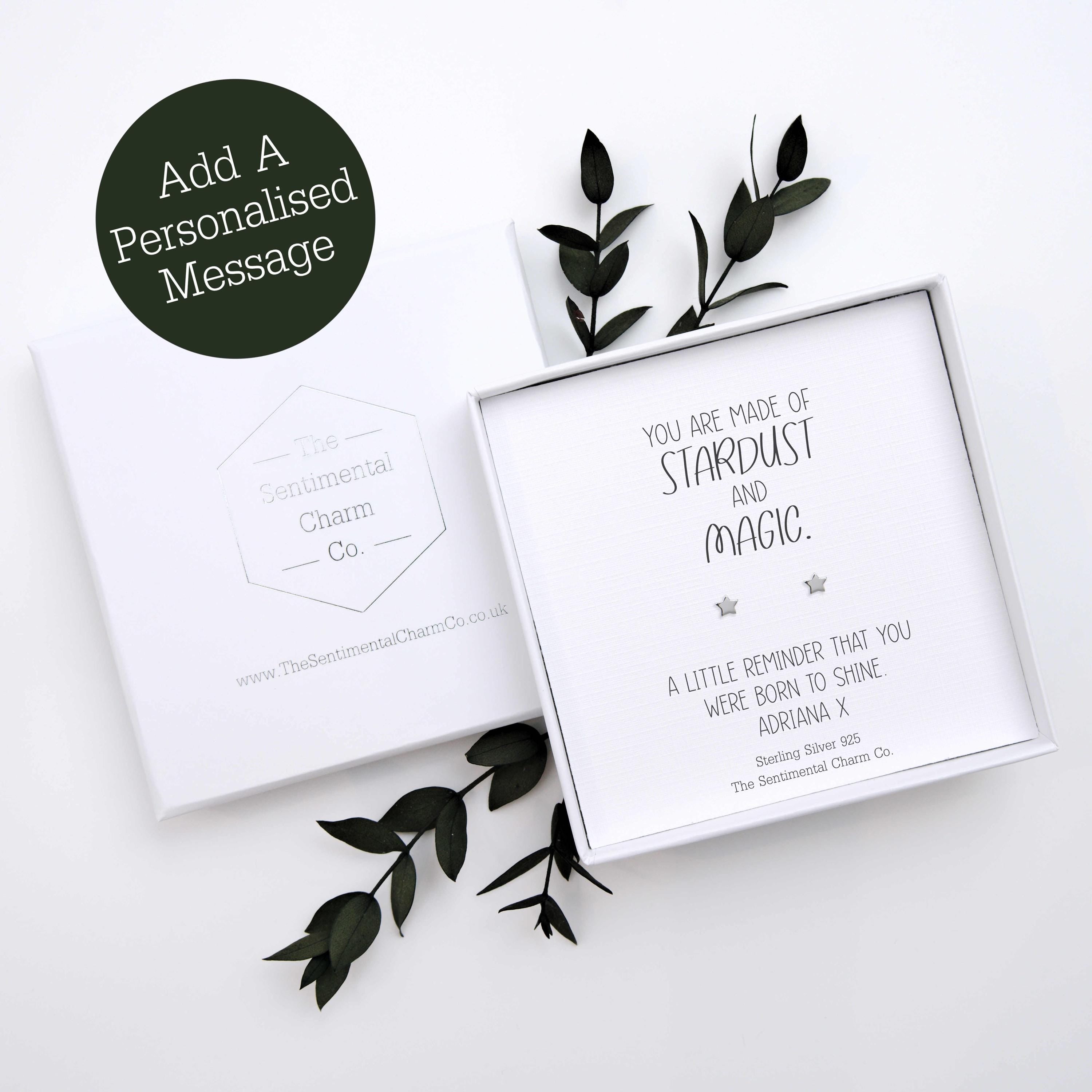 Encouragement Gift – “You Are Made of Stardust and Magic” Sterling Silver Stud Earrings with Personalised Message
